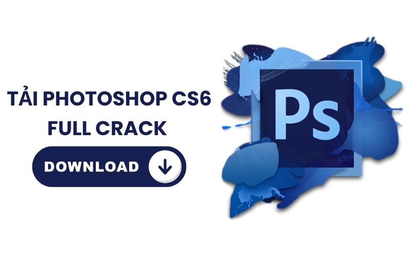 PHẦN MỀM PHOTOSHOP CS6