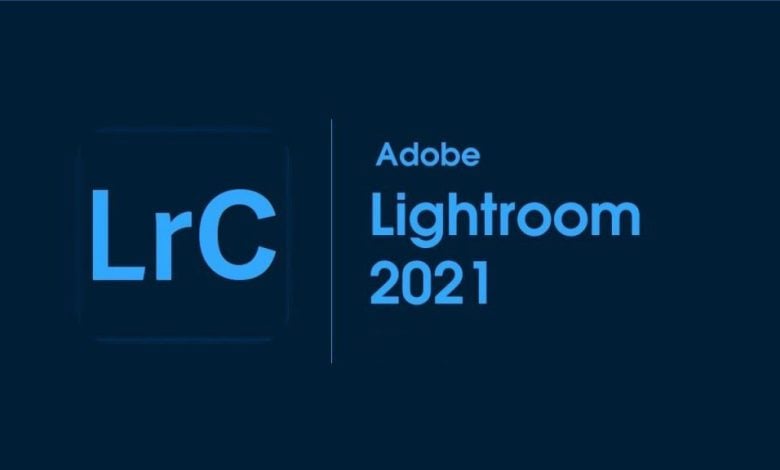 Tải Phần Mềm Adobe Lightroom CC 2021 – Link Full Hướng Dẫn Cài Đặt Chi Tiết