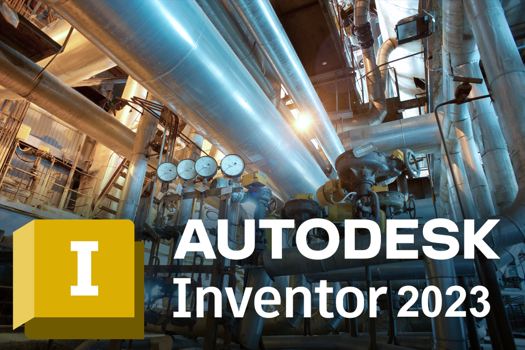 Autodesk Inventor 2023 | Bản Quyền Vĩnh Viễn – Miễn Phí